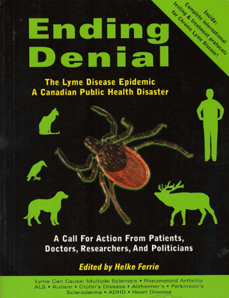 Ending Denial, book on the Lyme Epidemic.